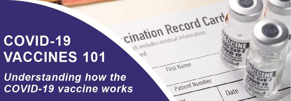 COVID-19 Vaccines 101